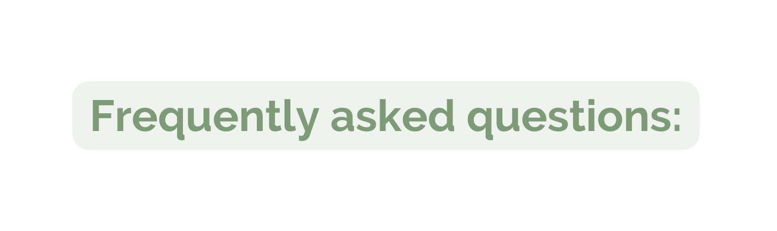 Frequently asked questions